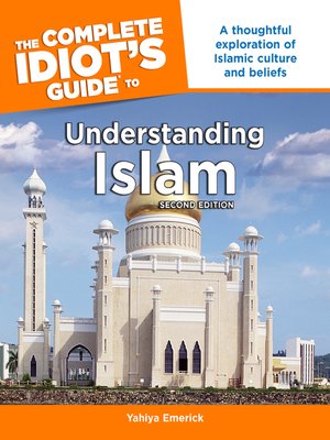 cover image of The Complete Idiot's Guide to Understanding Islam